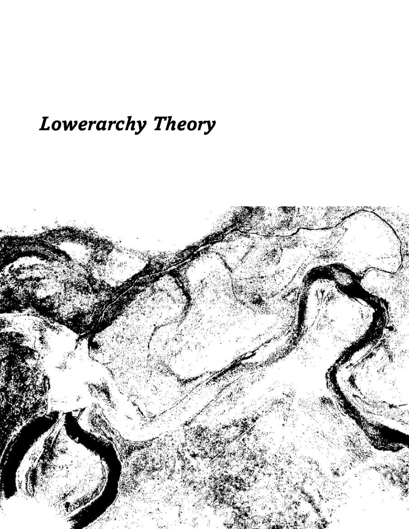 Lowerarchy Theory

 
